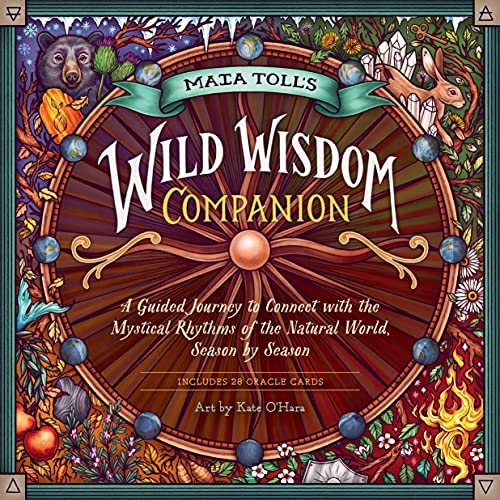 MAIA TOLL’S WILD WISDOM COMPANION