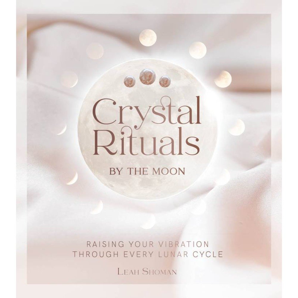 Crystal Rituals by the Moon