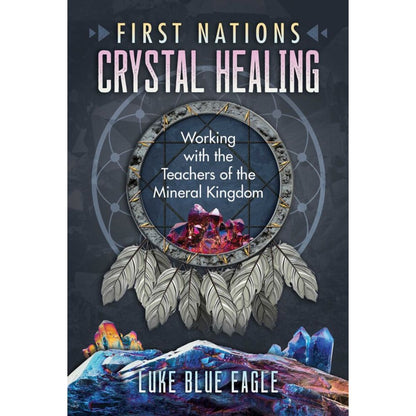 First Nations Crystal Healing